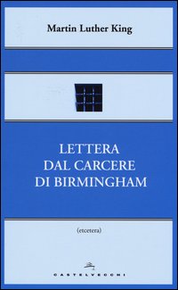 Lettera_Dal_Carcere_Di_Birmingham_-King_Martin_Luther