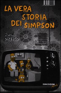 Vera_Storia_Dei_Simpson_-Ortved_John