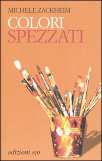 Colori_Spezzati_-Zackheim_Michele