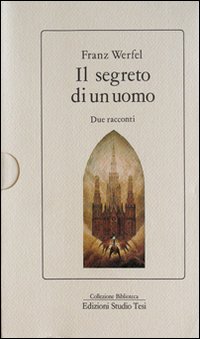 Segreto Di Un Uomo  di Werfel Franz - libri