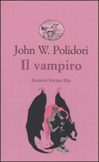 Vampiro di Polidori J. William - libri Vampiro di Polidori J. William - libri