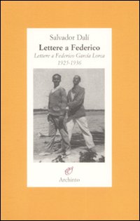 Lettere_A_Federico_-Dali%60_Salvator