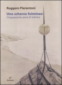Scherzo Fulmineo (uno)  di Pierantoni Ruggero - Libro