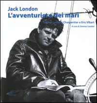 Avventuriero Dei Mari (l`) di London Jack - Libro Avventuriero Dei Mari (l`) di London Jack - Libro