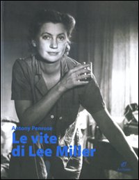 Vite_Di_Lee_Miller_-Penrose_Antony