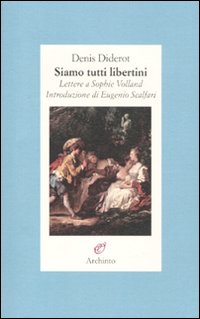 Siamo_Tutti_Libertini_-Diderot_Denis