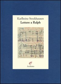 Lettere_A_Ralph_-Stockhausen_Karlheinz