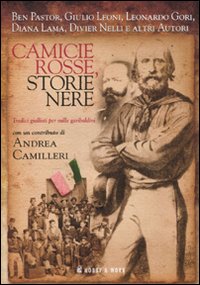 Camicie_Rosse_Storie_Nere_-De_Pascalis_L._(cur.)__