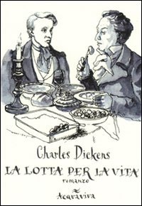 Lotta_Per_La_Vita_Romanzo_Di_Natale_-Dickens_Charles