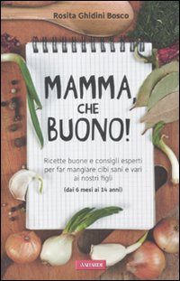 Mamma_Che_Buono!_-Ghidini_Bosco_Rosita