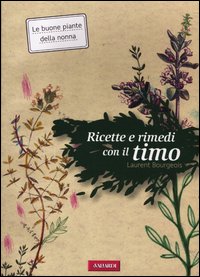 Ricette E Rimedi Con Il Timo  di Bourgeois Laurent - libri