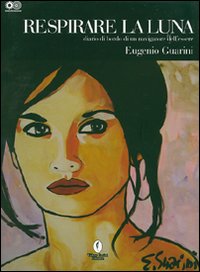 Respirare La Luna  di Guarini Eugenio - libri