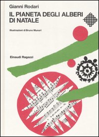 Pianeta Degli Alberi Di Natale (il)  di Rodari Gianni - libri