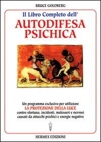 Libro_Completo_Dell`autodifesa_Psichica_-Goldberg_Bruce