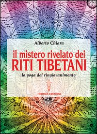 Mistero_Rivelato_Dei_Riti_Tibetani_-Chiara_Alberto