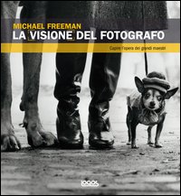 Visione_Del_Fotografo_la_-Freeman_Michael