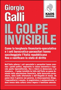 Golpe Invisibile (il)  di Galli Giorgio - Libro