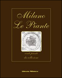 Milano_Le_Piante_Venti_Piante_Da_Collezione_-Aa.vv.