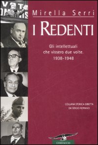 Redenti_Intellettuali_Che_Vissero_Due_Volte_-Serra_Mirella