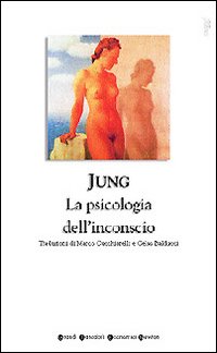 Psicologia Dell`inconscio di Jung Carl Gustav - Libro