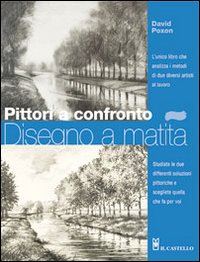 Pittori A Confronto. Disegno A Matita di Poxon - Libro Pittori A Confronto. Disegno A Matita di Poxon - Libro