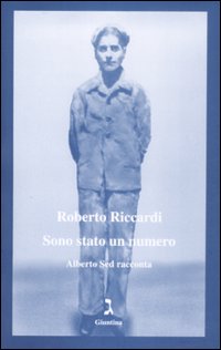 Sono_Stato_Un_Numero._Alberto_Sed_Racconta_-Riccardi_Roberto