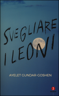 Svegliare_I_Leoni_-Gundar-goshen_Ayelet