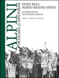 Alpini_Ortigara_&_Dintorni_-Rela_Enzo;_Rigoni_Stern_Mario