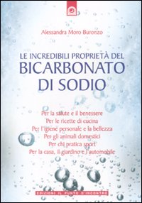 Incredibili_Proprieta%60_Del_Bicarbonato_Di_Sodio_-Moro_Buronzo_Alessandra