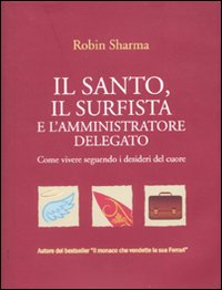 Santo_Il_Surfista_E_L`amministratore_Delegato_-Sharma_Robin_S.