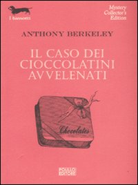 Caso_Dei_Cioccolatini_Avvelenati_(il)_-Berkeley_Anthony