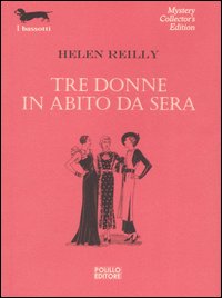 Tre_Donne_In_Abito_Da_Sera_-Reilly_Helen