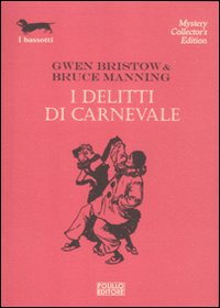 Delitti_Di_Carnevale_-Bristow_Gwen_Manning_Bruce