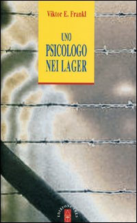 Psicologo_Nei_Lager_-Frankl_Viktor