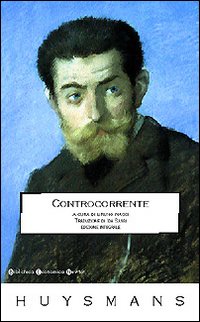 Controcorrente di Huysmans Joris Karl - Libro