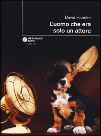 Uomo_Che_Era_Solo_Un_Attore_(l`)_-Handler_David