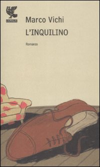 Inquilino  di Vichi Marco - libri