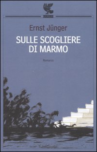 Sulle_Scogliere_Di_Marmo_-Junger_Ernst