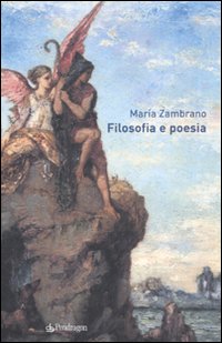 Filosofia_E_Poesia_-Zambrano_Maria