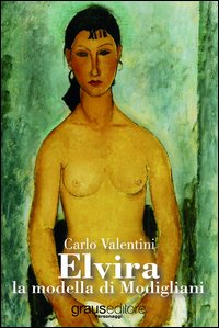 Elvira_La_Modella_Di_Modigliani_-Valentini_Carlo