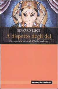 A Dispetto Degli Dei L`inaspettata Ascesa De di Luce Edward - libri A Dispetto Degli Dei L`inaspettata Ascesa De di Luce Edward - libri