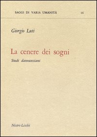 Cenere_Dei_Sogni_Studi_Dannunziani_(la)_-Luti_Giorgio