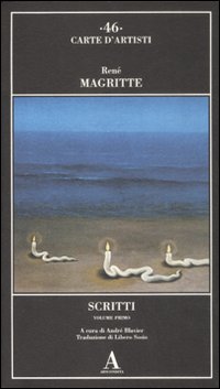 Scritti. Vol. 1 di Magritte Rene` - Libro Scritti. Vol. 1 di Magritte Rene` - Libro