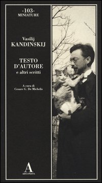 Testo_D`autore_E_Altri_Scritti_-Kandinskij_Vasilij