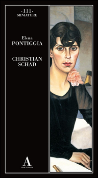 Christian Schad  di Pontiggia Elena - libri