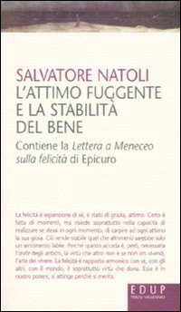 Attimo_Fuggente_E_La_Stabilita`_Del_Bene_-Natoli_Salvatore