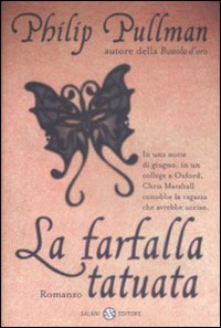 Farfalla Tatuata  di Pullman Philip - Libro