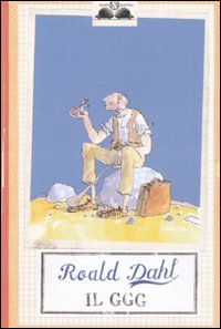 Ggg di Dahl Roald - Libro Ggg di Dahl Roald - Libro