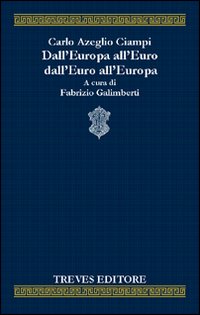 Dall`europa_All`euro_Dall`euro_All`europa_-Ciampi_Carlo_A