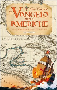 Vangelo Delle Americhe di Dumont Jean - libri